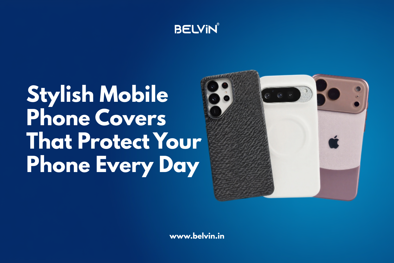 Best Mobile Phone Covers Online – Stylish, Protective & Premium Phone Covers